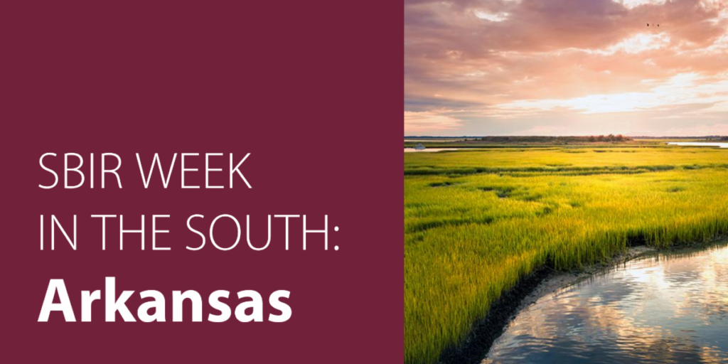 SBIR Week in the South: Arkansas